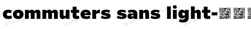 commuters sans light字体转换